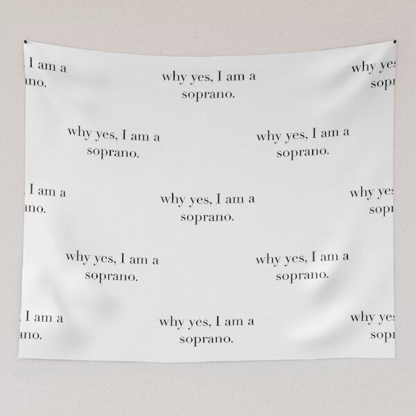 Item preview, Why yes, I am a soprano designed and sold by enfines.
