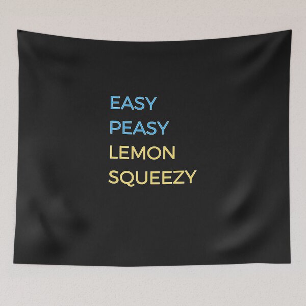Item preview, Easy Peasy Lemon Squeezy Essential designed and sold by IsaakBagwell8.