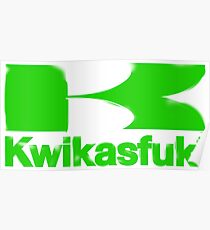 Kwikasfuki Poster