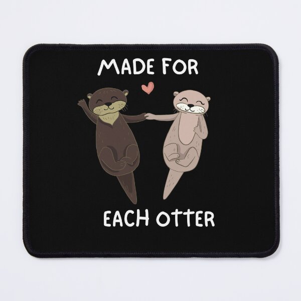 Item preview, Significant Otters- Made for Each Otter designed and sold by Alif Bin Hasan.
