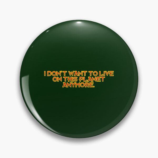 Item preview, I Don’t Want To Live On This Planet Anymore  designed and sold by abbiedeckowas.