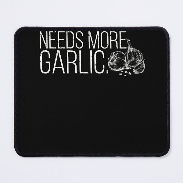 Item preview, Needs more garlic lovers salt garlic designed and sold by Yanyo.