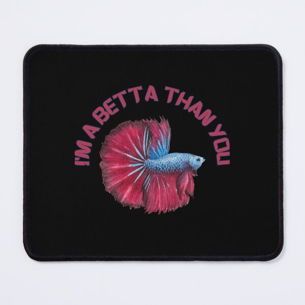 Item preview, Betta Than You designed and sold by CraftyrCreator.