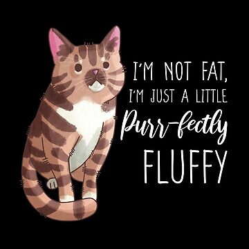 Artwork thumbnail, I'm not fat - Tabby Cat by FelineEmporium