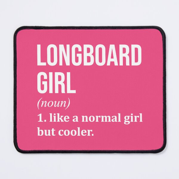 Item preview, Longboard Girl Definition for Women designed and sold by XCIV.