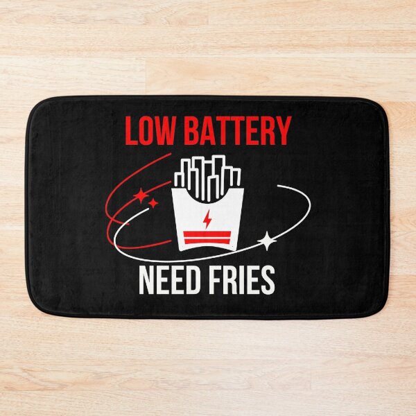 Item preview, Low Battery Need Fries designed and sold by WhitepaperStyle.