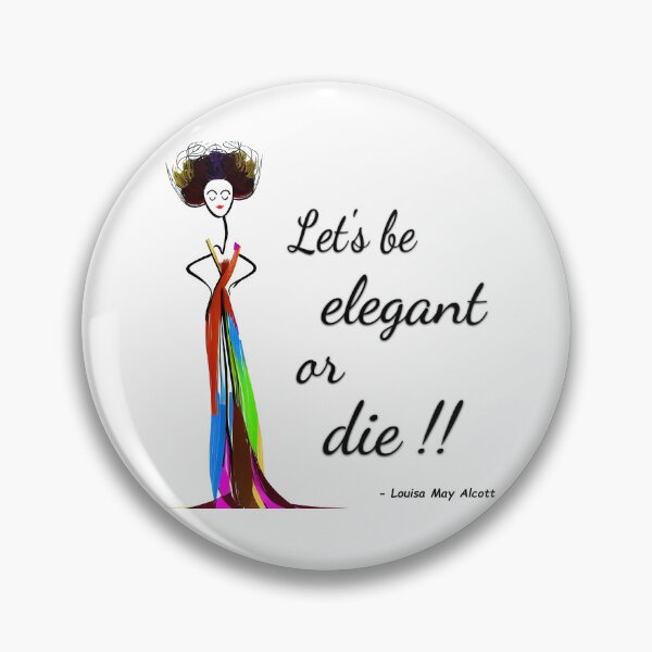Item preview, Elegant or Die designed and sold by violethue.