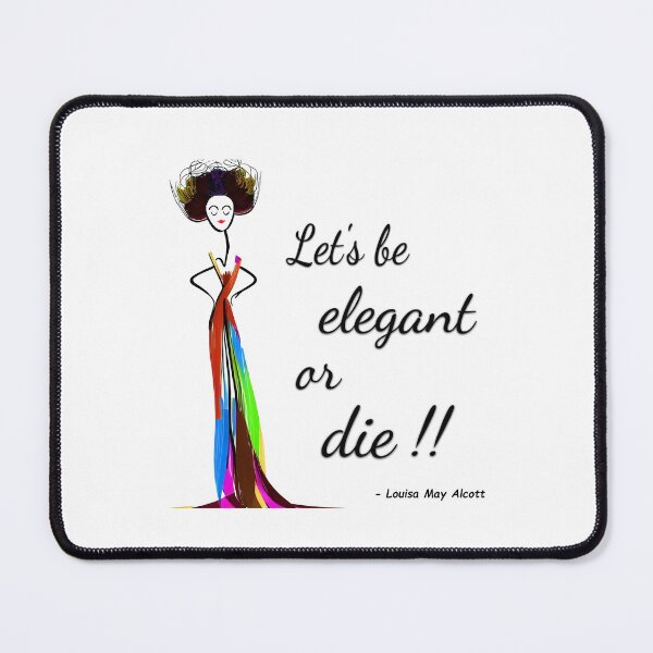 Item preview, Elegant or Die designed and sold by violethue.