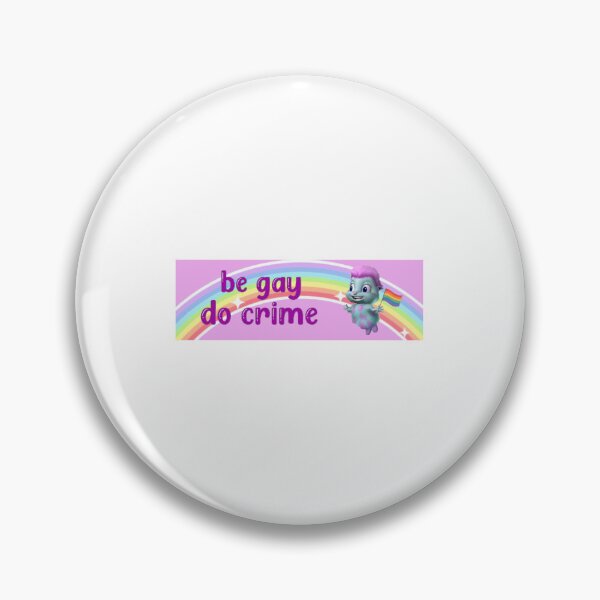 Item preview, Be gay do crime designed and sold by eckstromvan.