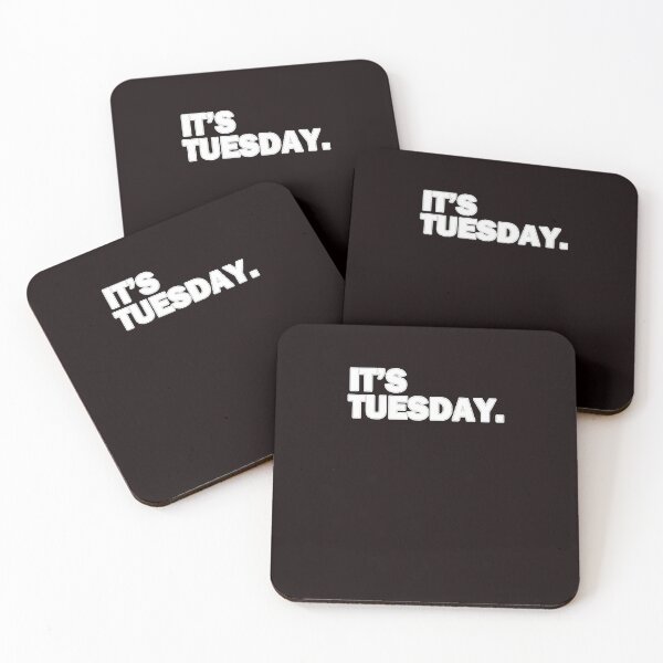 Item preview, Its Tuesday Day Of The Week    Funny Weekly Daily   designed and sold by GreysCreec.