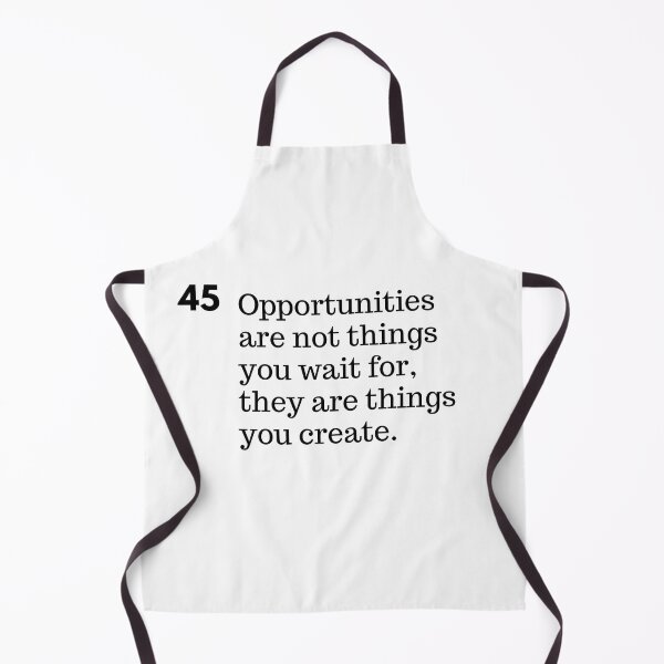 Item preview, Opportunities are not things you wait for, they are things you create. designed and sold by IguaranDesign.