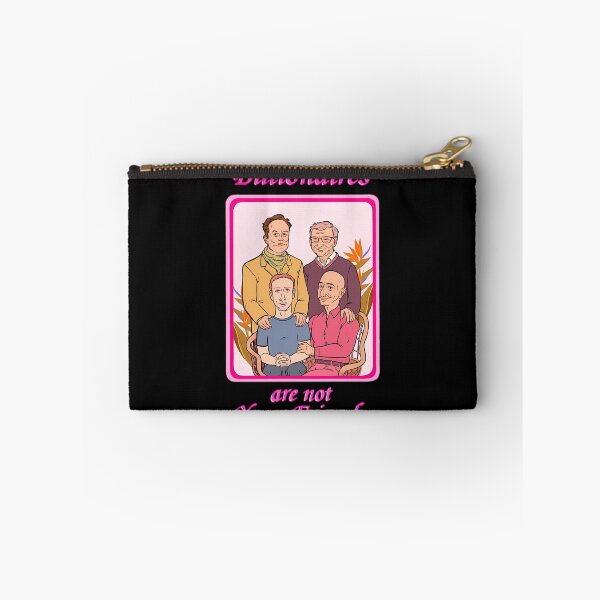 Item preview, Billionaires Are Not Your Friends  	 designed and sold by prdcycqi97.
