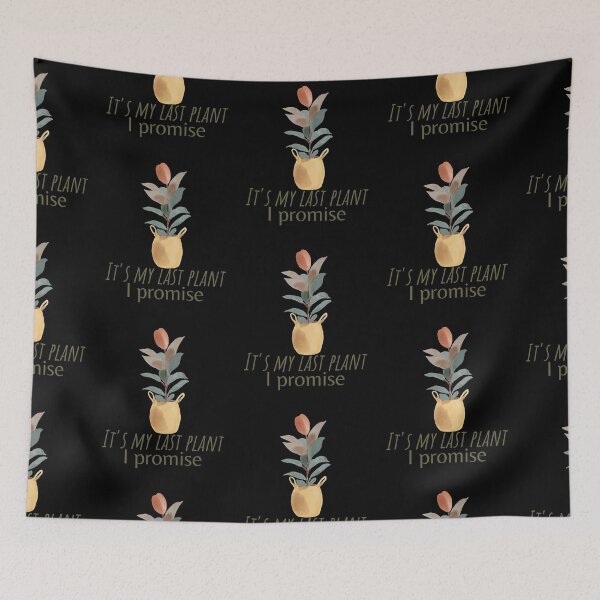 Item preview, It's my last plant I promise designed and sold by Azrou shop.