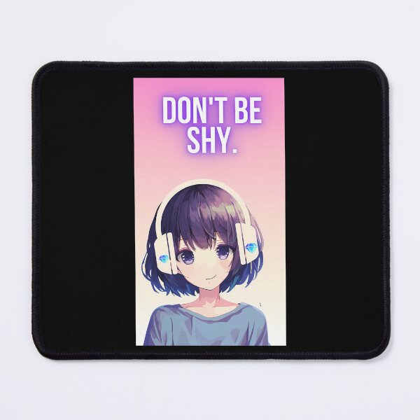Item preview, Don’t be shy designed and sold by EalpalRicoin.