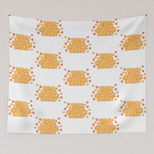Item preview, Who Loves Orange Soda designed and sold by NealArron.