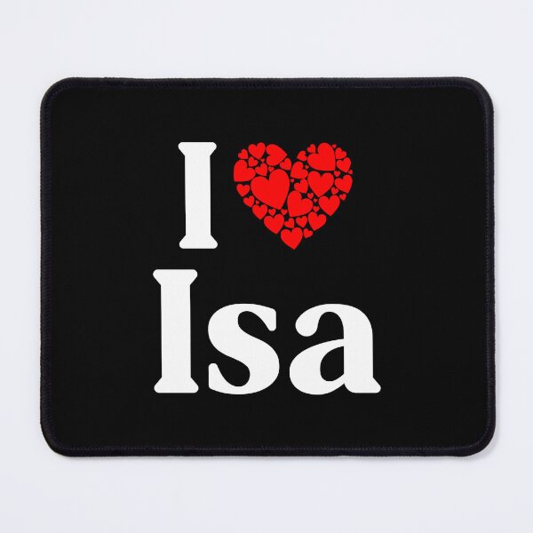 Item preview, Isa Heart - I Love Isa designed and sold by MiraclePitts.