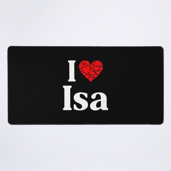 Item preview, Isa Heart - I Love Isa designed and sold by MiraclePitts.