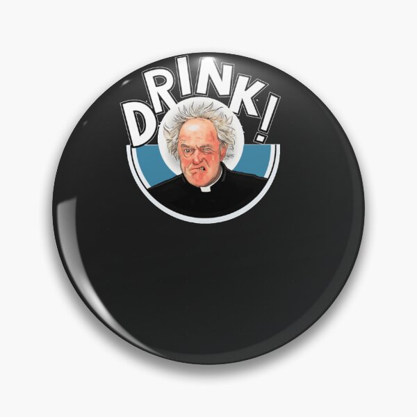 Item preview, Father Jack Father Ed Drink Feck Girls Essential designed and sold by RidleyCarnahan.