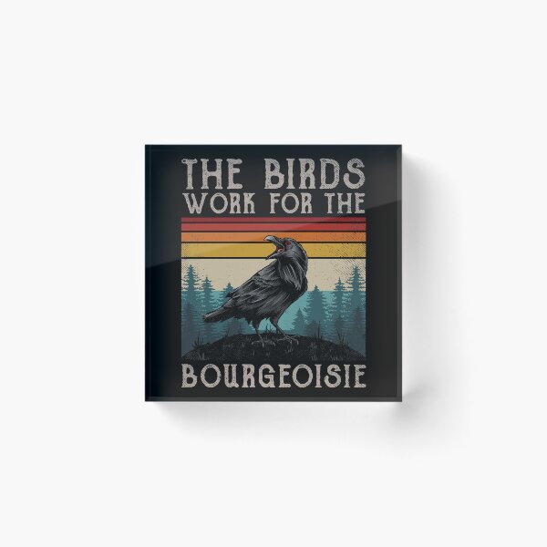 Item preview, The Birds Work For The Bourgeoisie Vintage Gift Women Men designed and sold by PandaPope.