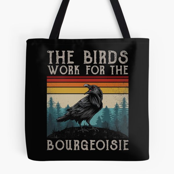 Item preview, The Birds Work For The Bourgeoisie Vintage Gift Women Men designed and sold by PandaPope.