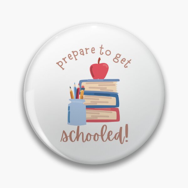 Item preview, Prepare To Get Schooled Back To School Teacher designed and sold by sleekartist.