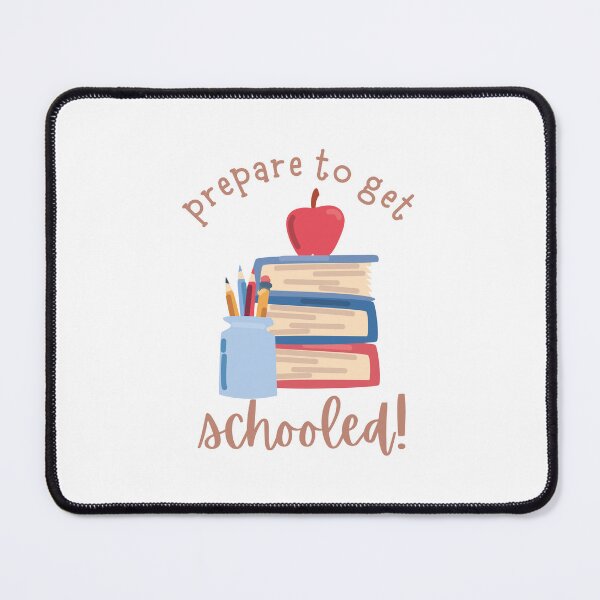 Item preview, Prepare To Get Schooled Back To School Teacher designed and sold by sleekartist.