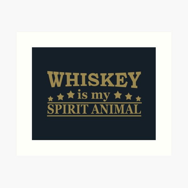 Item preview, Whiskey is my spirit animal funny drinking whisky quotes lover  designed and sold by Alexaltay.