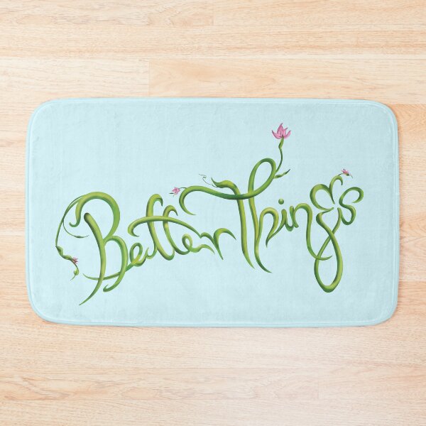 Item preview, Better Things designed and sold by BastsTardyChild.
