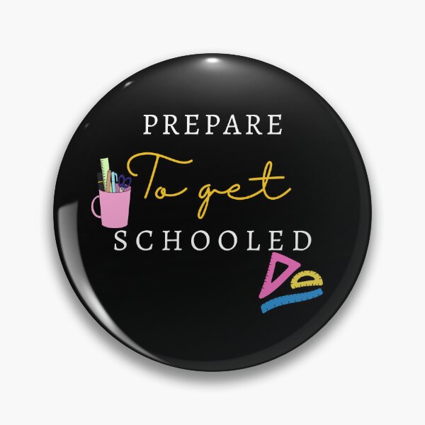 Item preview, Prepare To Get Schooled Welcome Back To School designed and sold by sleekartist.