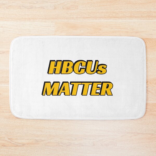 Item preview, BCUs matter - HBCU -  historically black colleges and universities designed and sold by Inspirationmotivation.