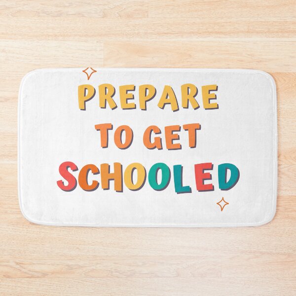 Item preview, Prepare To Get Schooled Funny Teacher Student designed and sold by sleekartist.