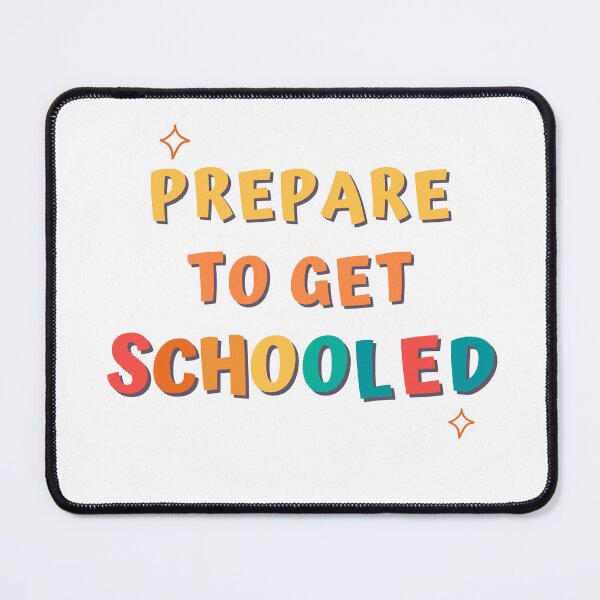 Item preview, Prepare To Get Schooled Funny Teacher Student designed and sold by sleekartist.