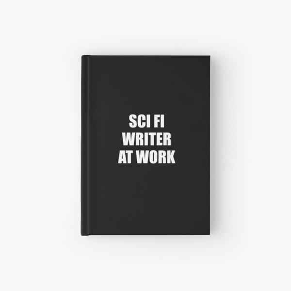 Item preview, Sci Fi Writer at work  - science fiction writing designed and sold by Inspirationmotivation.