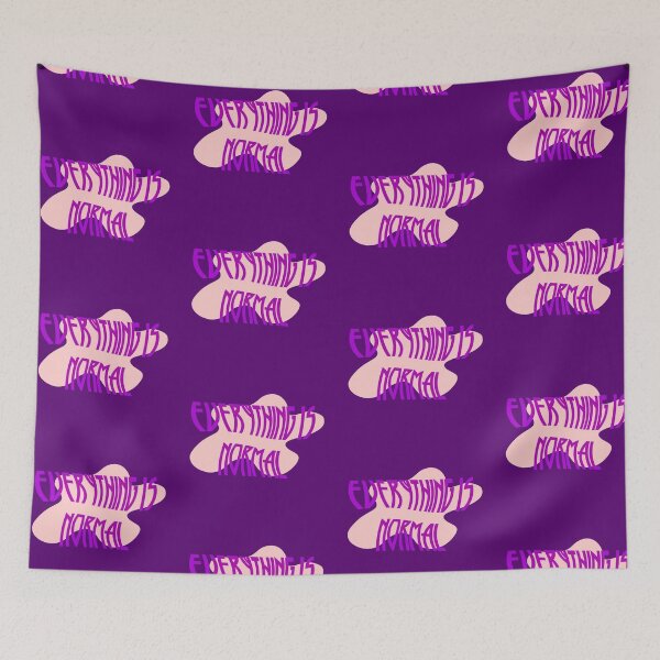 Item preview, Everything Is Normal designed and sold by feeble-platypus.