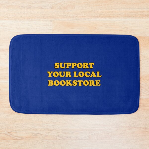 Item preview, Support your local bookstore  designed and sold by Inspirationmotivation.
