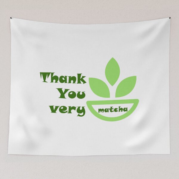 Item preview, Thank You Very Matcha: Green Tea Elegance designed and sold by EmeraldeaArt.