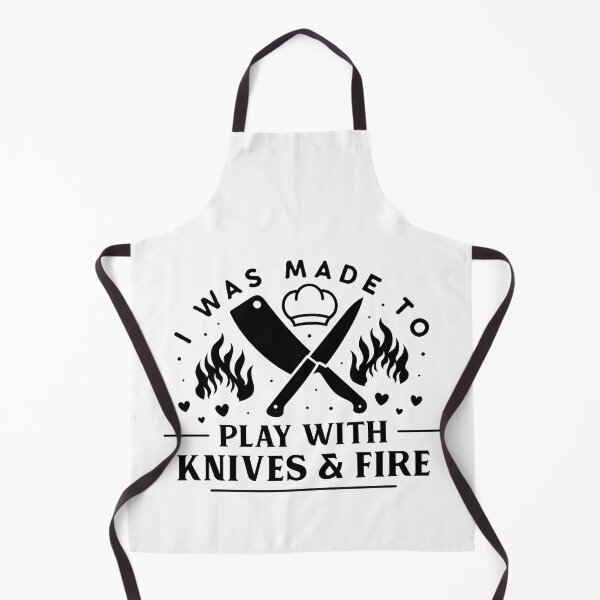 Item preview, I was made to play with knives and fire! - funny chef print designed and sold by Neehovv.