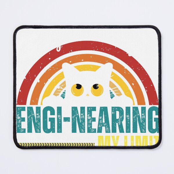 Item preview, Copy of Engineering? I'm engi-nearing my limit  designed and sold by fattim3.
