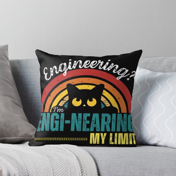 Item preview, Copy of Engineering? I'm engi-nearing my limit  designed and sold by fattim3.