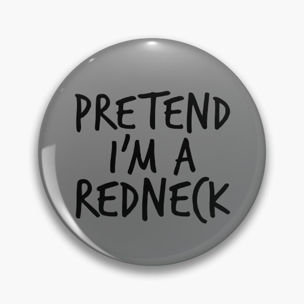 Item preview, Pretend I'm A Redneck Halloween Funny I'm A Redneck Gear designed and sold by DynamicDesign.