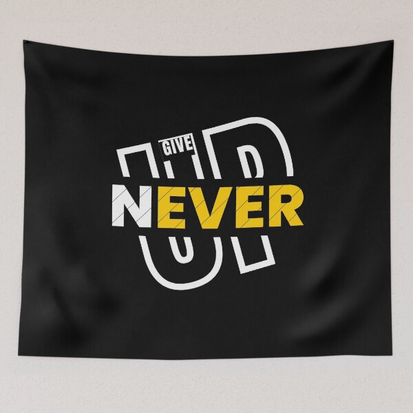Item preview, NEVER GIVE UP designed and sold by Pick'n Quick.