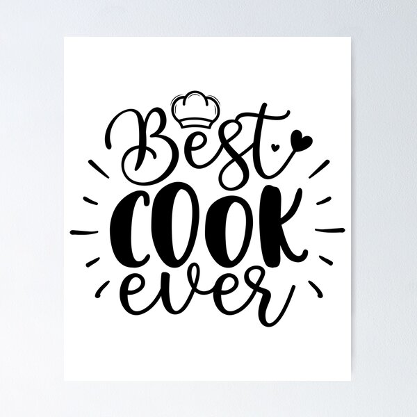 Item preview, Best cook ever! - funny chef print designed and sold by Neehovv.