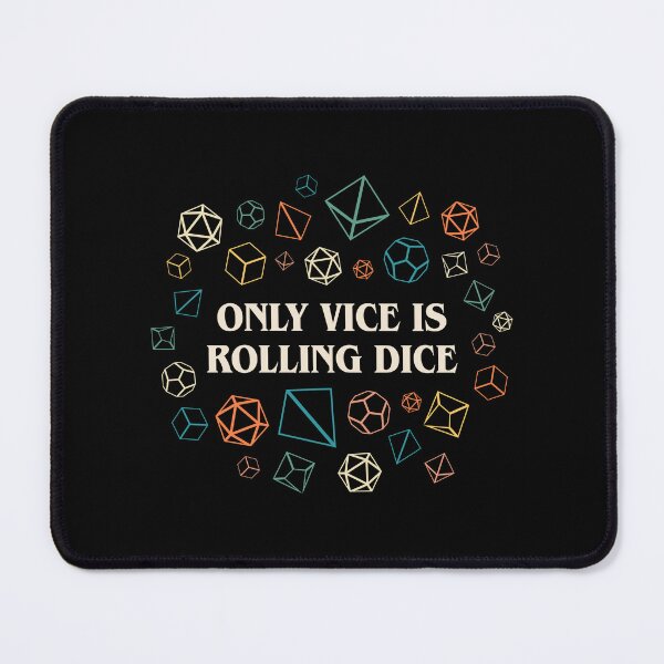 Item preview, Funny Only Vice Is Rolling Dice Tabletop RPG designed and sold by pixeptional.