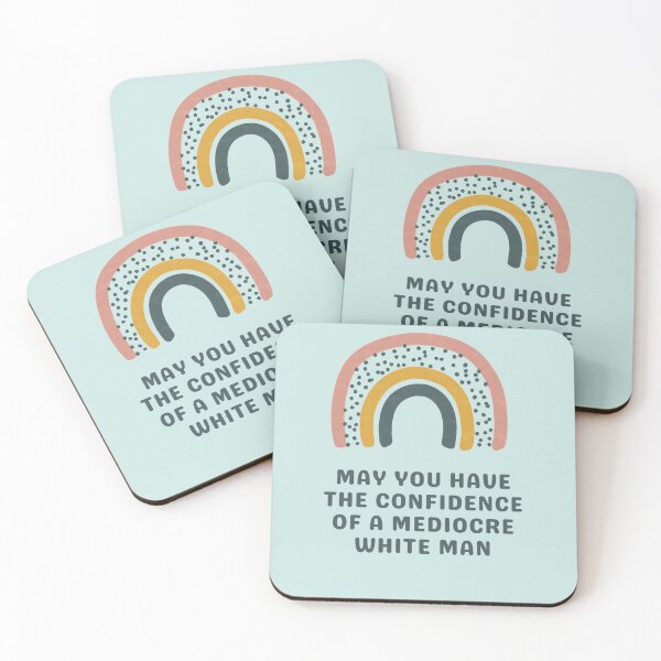 Item preview, May You Have The Confidence Of A Mediocre White Man designed and sold by Jahmirperrin.