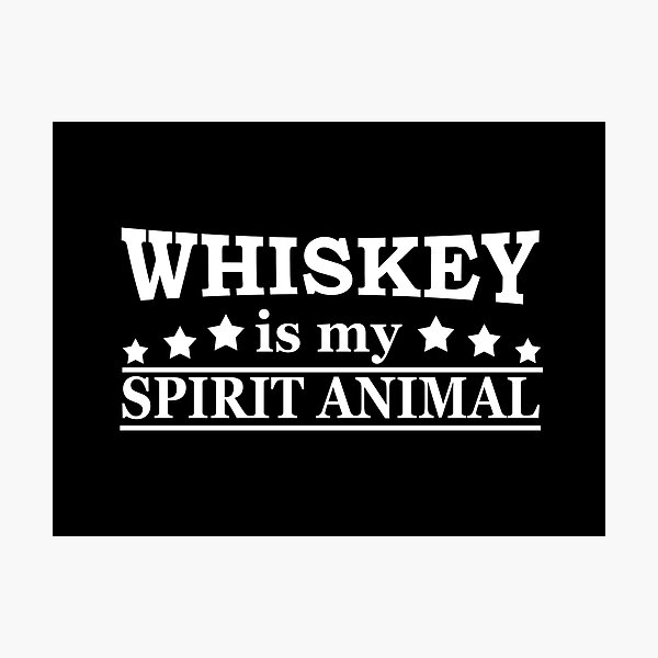 Item preview, Whiskey is my spirit animal designed and sold by Alexaltay.