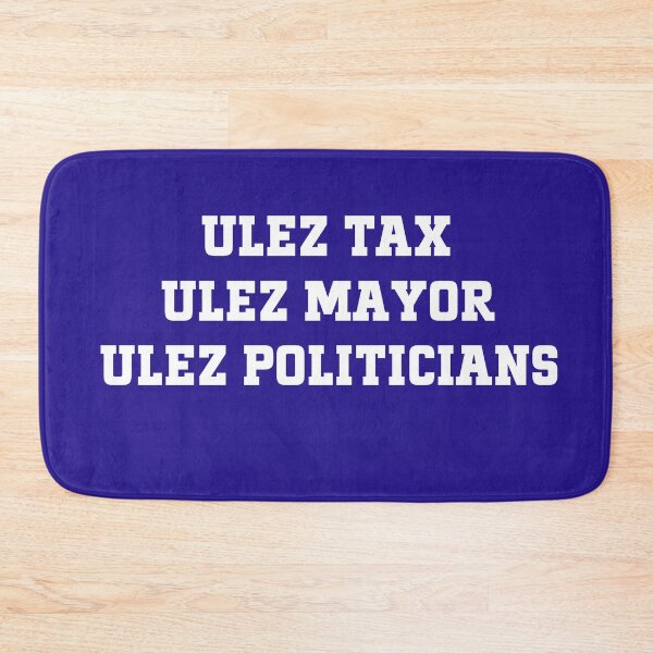 Item preview, ULEZ Tax, ULEZ Mayor, ULEZ Politicians designed and sold by UberSpark.