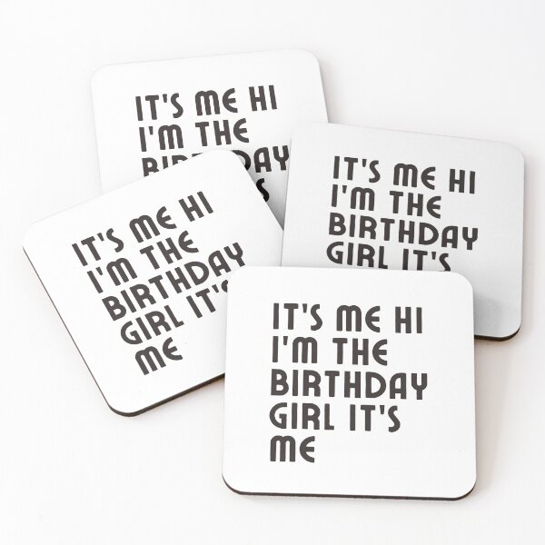 Item preview, It’s Me Hi I’m The Birthday Girl It’s Me designed and sold by ZIZZO 22.