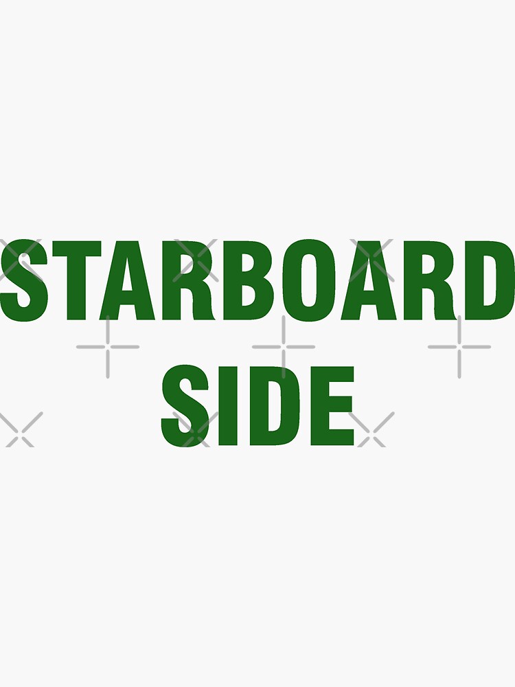 "Starboard Side" Sticker for Sale by Swisskid Redbubble
