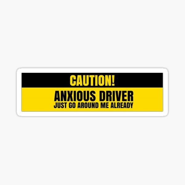 Nervous Driver Please Be Patient Meme Icon Stickers Decal 