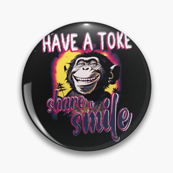 Item preview, Have a Toke, Share a Smile: Smiling Chimp designed and sold by DragonScar.